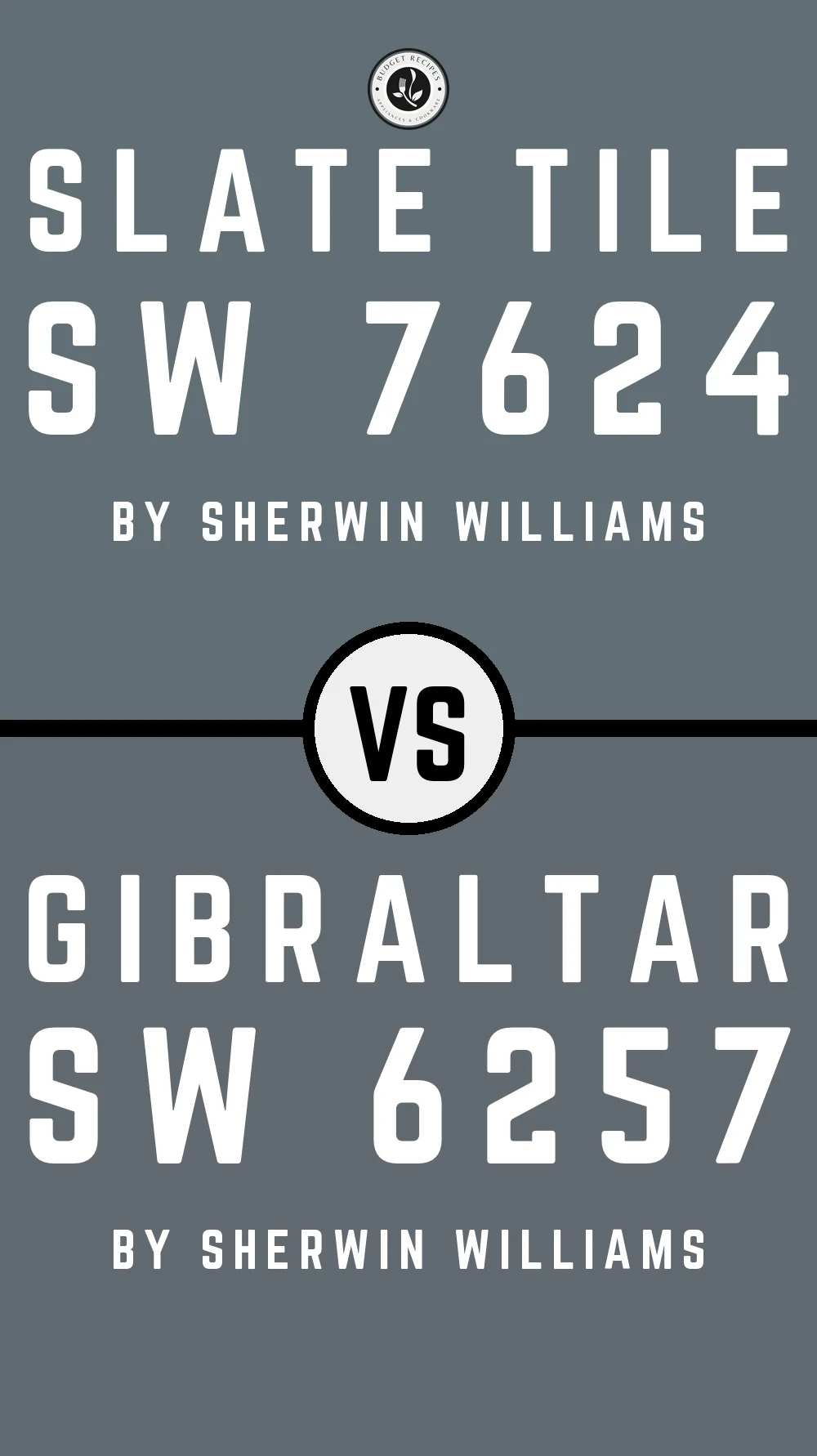 Slate Tile SW 7624 vs Gibraltar SW 6257