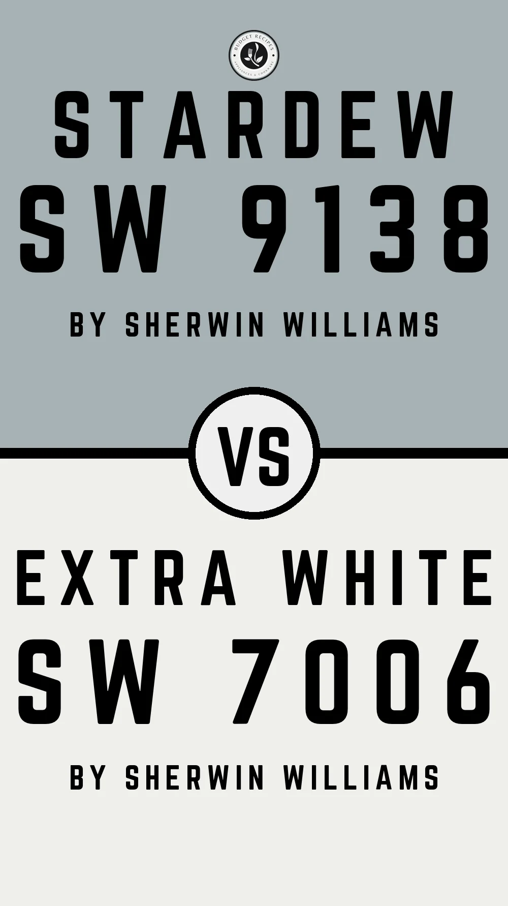 Stardew SW 9138 vs Extra White SW 7006