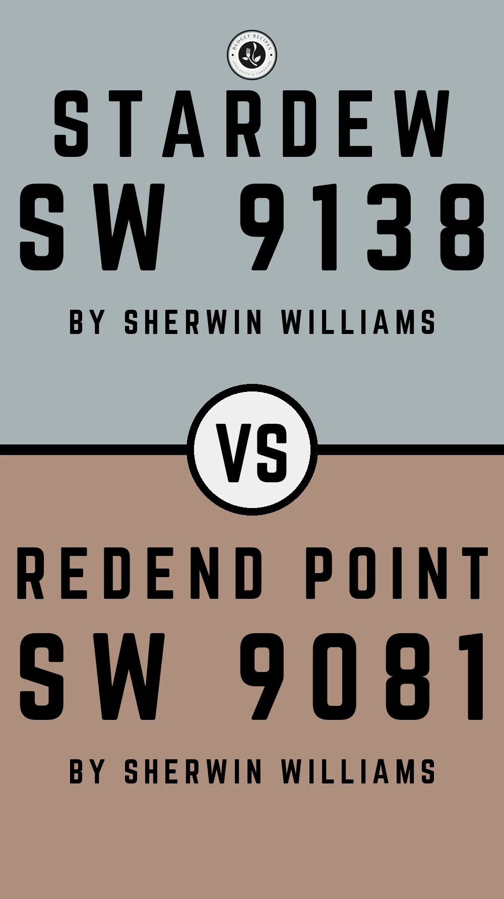 Stardew by Sherwin Williams SW 9138 vs Redend Point SW 9081
