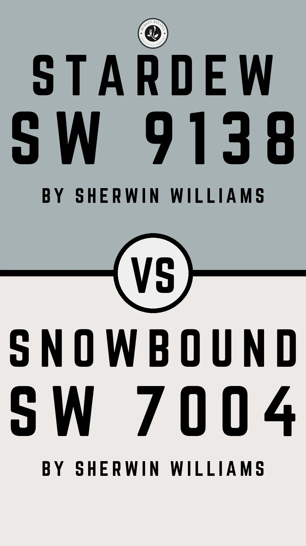 Stardew SW 9138 vs Snowbound SW 7004