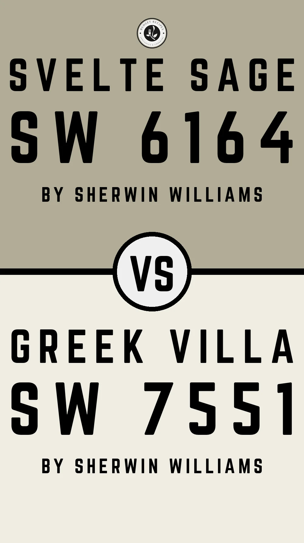 Svelte Sage SW 6164 vs Greek Villa SW 7551
