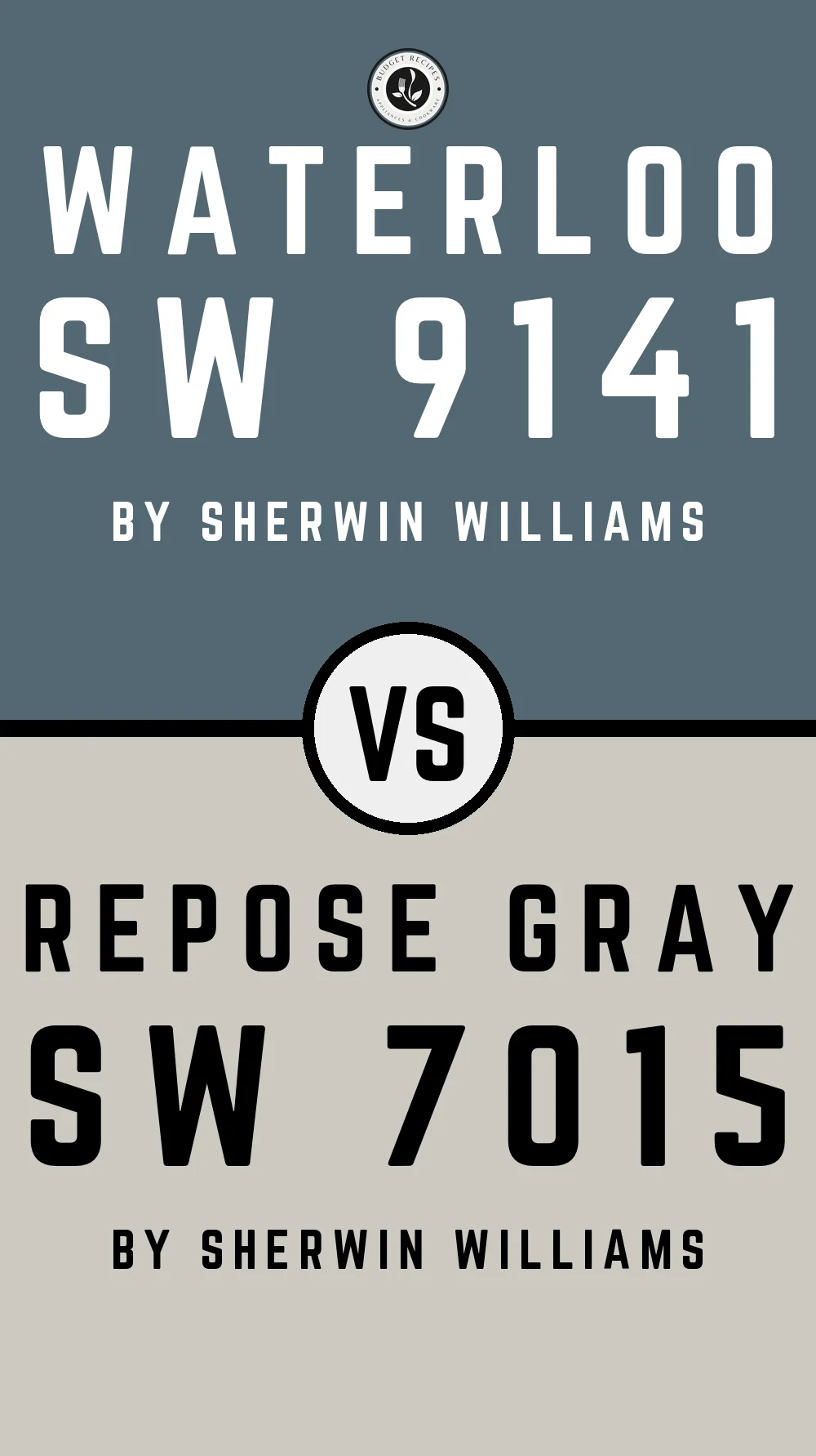 Waterloo SW 9141 vs Repose Gray SW 7015