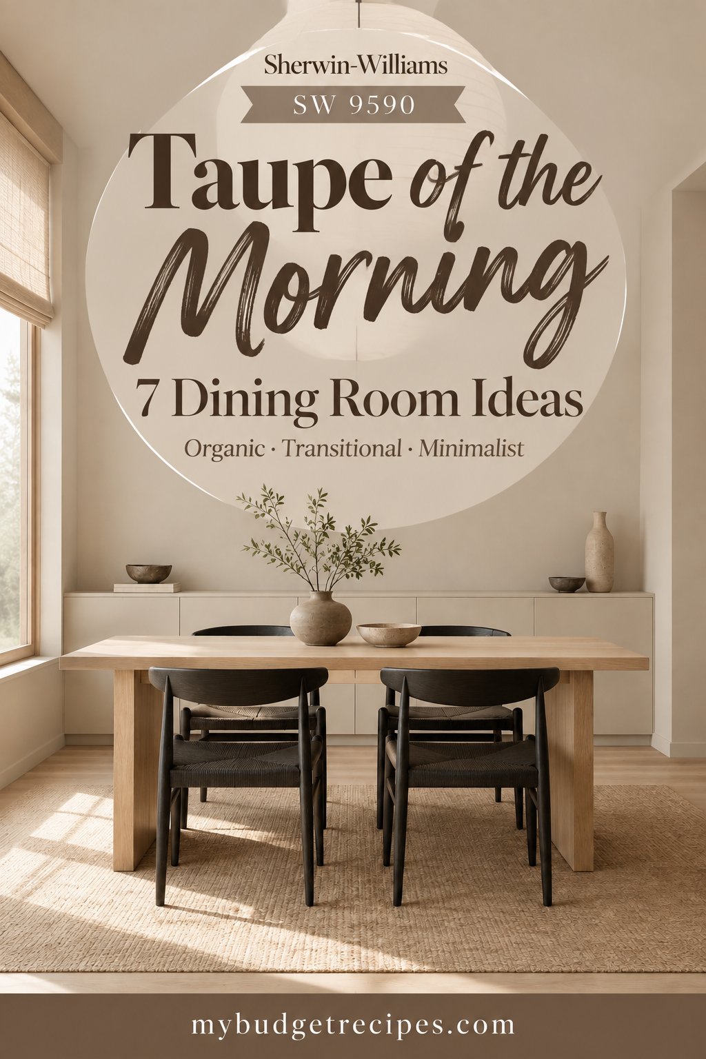Sherwin-Williams Taupe of the Morning: 7 Dining Room Ideas