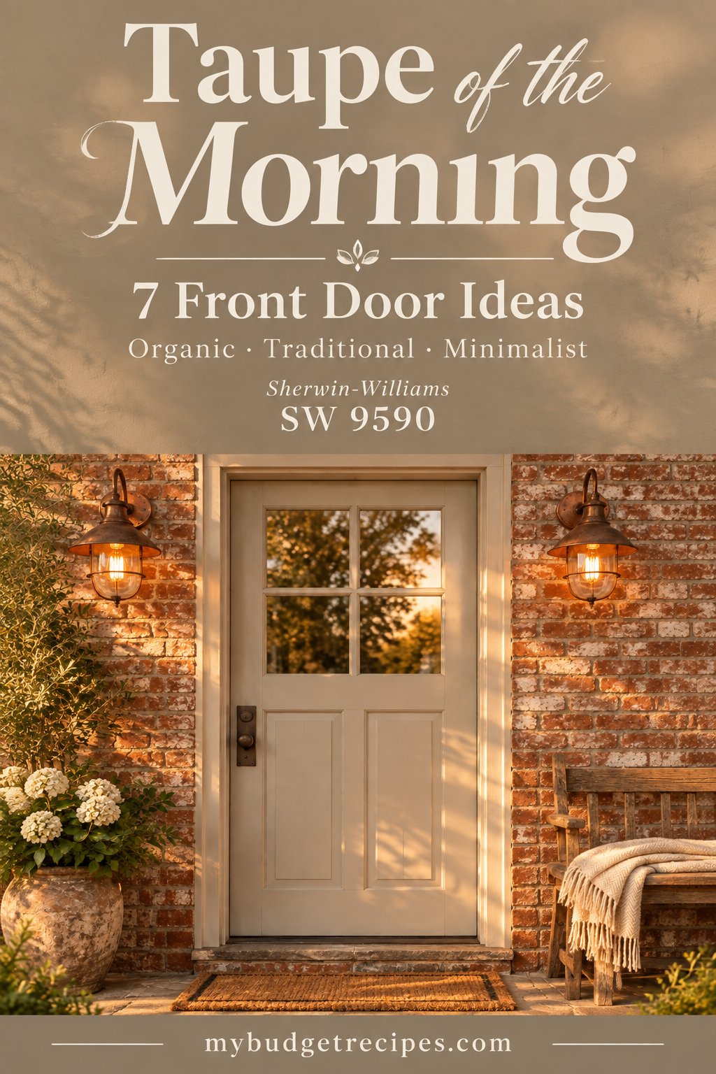 Sherwin-Williams Taupe of the Morning: 7 Front Door Ideas